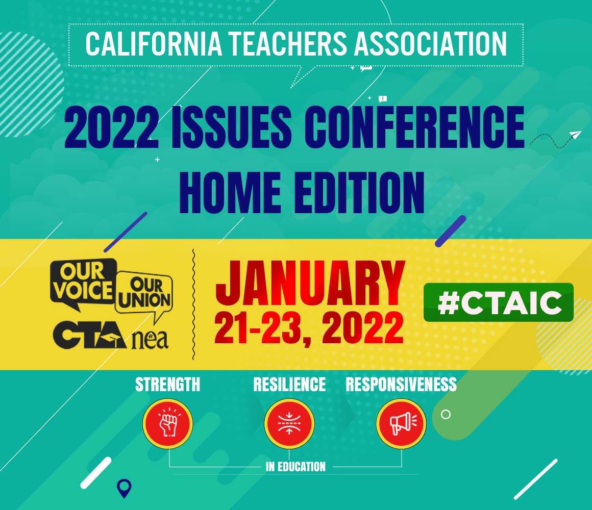 2022 Issues Conference California Teachers Association