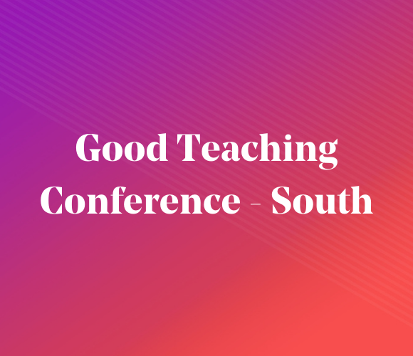 Good Teaching Conference South California Teachers Association
