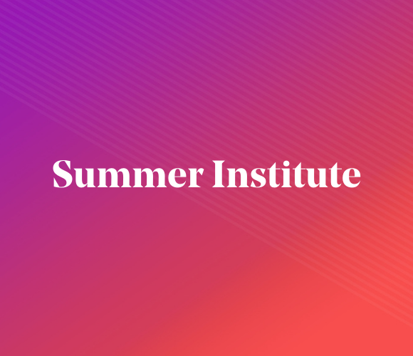 2024 Summer Institute California Teachers Association