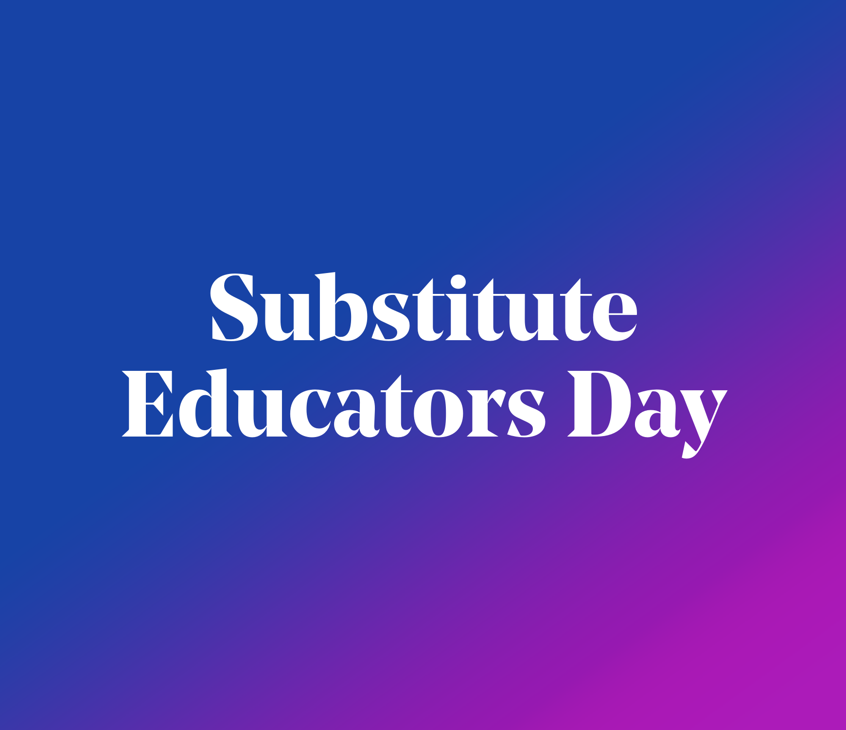 substitute-educators-day-california-teachers-association