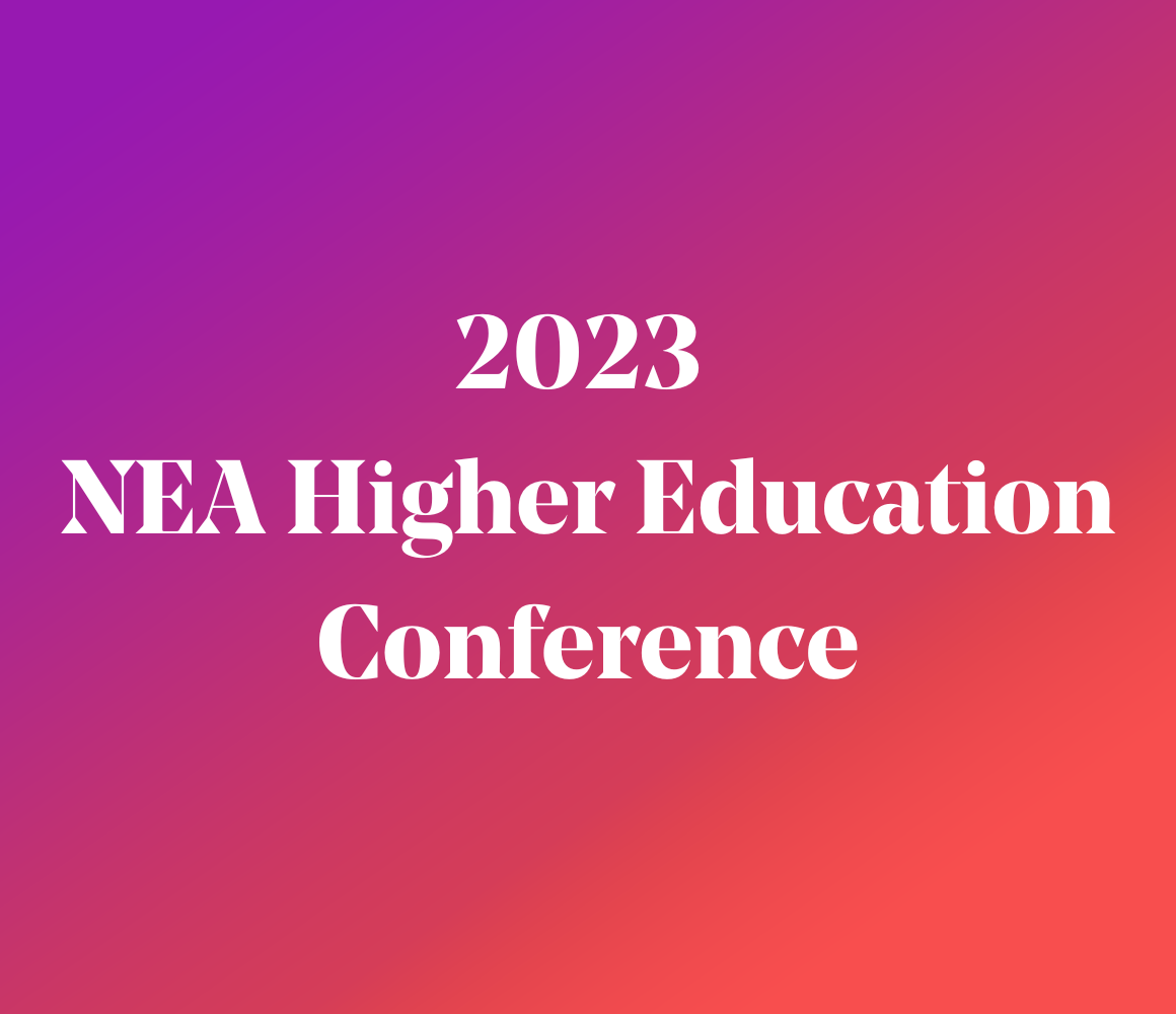 2023 NEA Higher Education Conference California Teachers Association