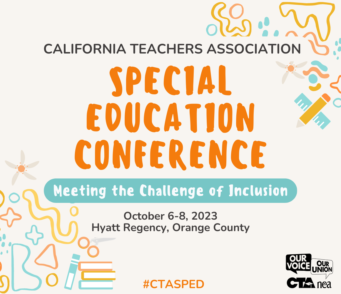 2023 Special Education Conference California Teachers Association