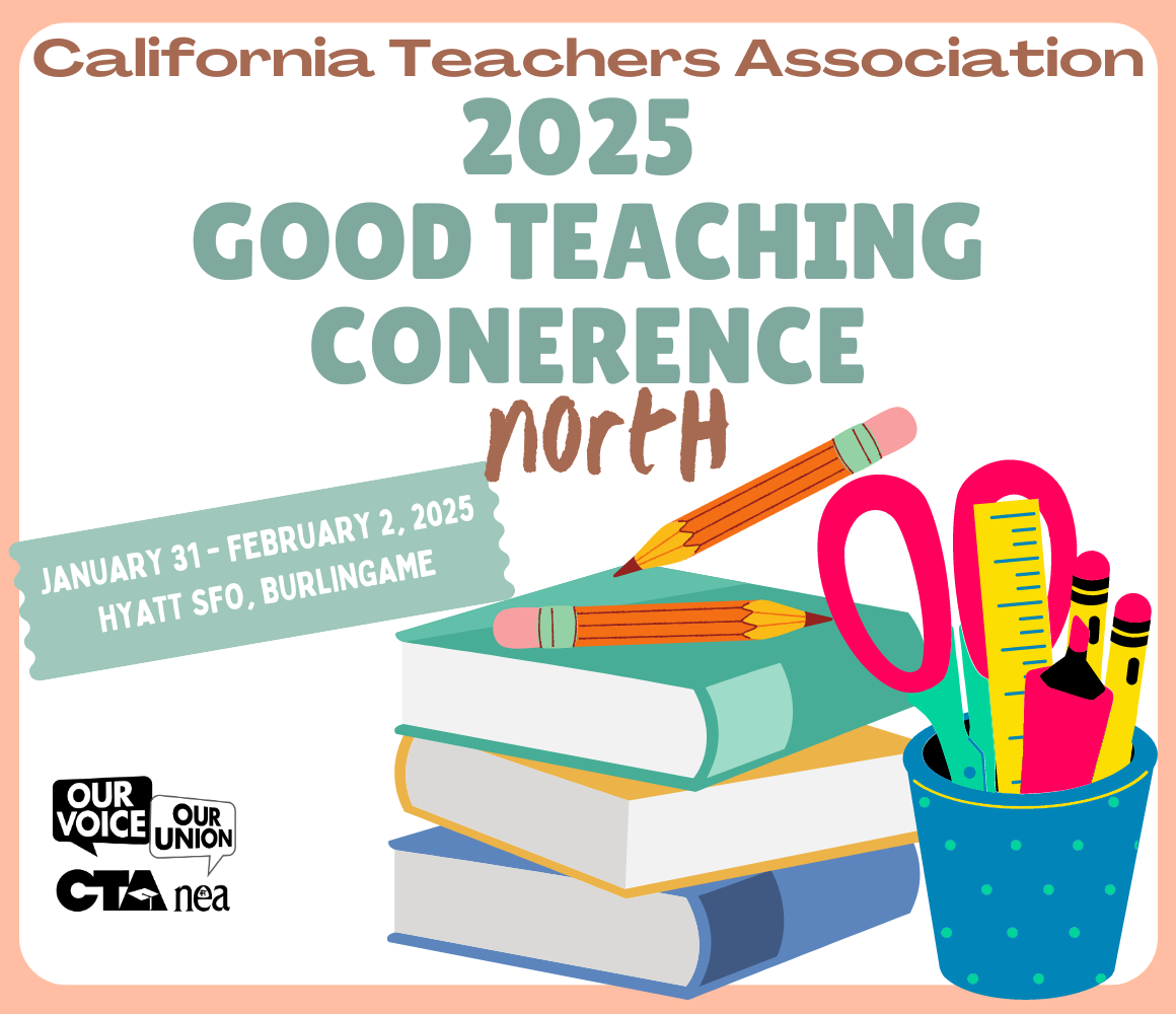 2025 Good Teaching Conference North California Teachers Association